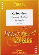 Kolloquium, Op. 67b : For 4 Trumpets & 4 Trombones (1978).