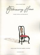 February House - Vocal Selections : For Piano-Vocal-Guitar/Banjo.