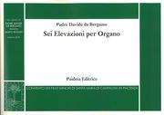 Sei Elevazioni : Per Organo / edited by Marco Ruggeri.