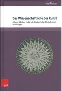 Wissenschaftliche der Kunst : Johann Nikolaus Forkel Als Akademischer Musikdirector In Göttingen.