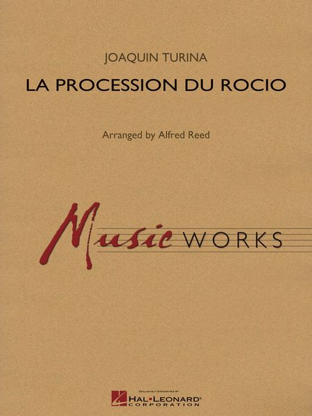 Procession Du Rocio : For Concert Band / arranged by Alfred Reed.
