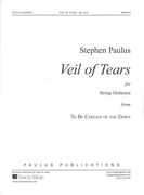 Veil Of Tears : For String Orchestra.