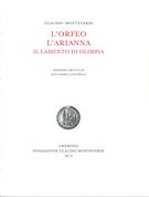 Orfeo; l'Ariana; Il Lamento Di Olimpia / edited by Anna Maria Vacchelli.