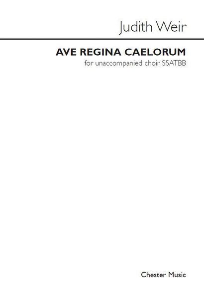 Ave Regina Caelorum : For Unaccompanied Choir SSATBB (2013).