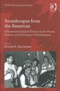 Soundscapes From The Americas / edited by Donna A. Buchanan.
