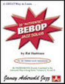 Twenty Authentic Bebop Solos : For B Flat Instruments.