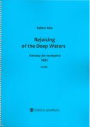Rejoicing Of The Deep Waters : Fantasy For Orchestra (1995).
