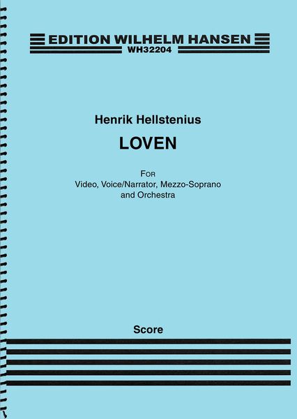 Loven : For Video, Voice/Narrator, Mezzo-Soprano, and Orchestra.
