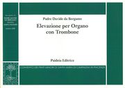 Elevazione : Per Organo Con Trombone / edited by Marco Ruggeri.