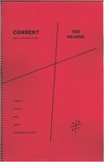 Consent : For 16 Voices (SATB).