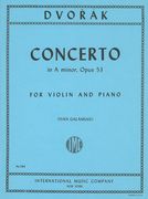 Concerto In A Minor, Op. 53 : For Violin and Piano / edited by Ivan Galamian.
