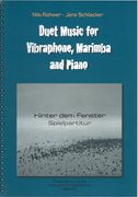 Hinter Dem Fenster : For Vibraphone and Piano.