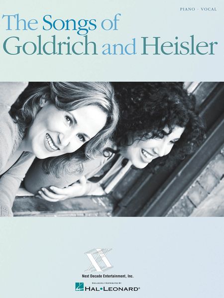 Songs Of Goldrich and Heisler.