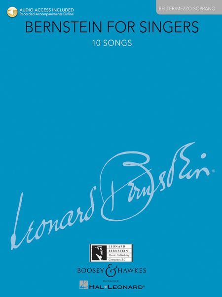 Bernstein For Singers : 10 Songs For Belter/Mezzo-Soprano.