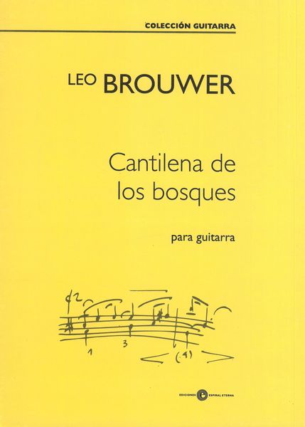 Cantilena De Los Bosques : Para Guitarra.