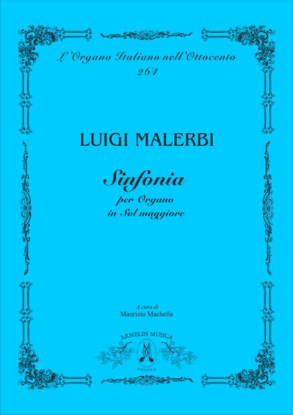 Sinfonia In Sol Maggiore : Per Organo / edited by Maurizio Machellla.
