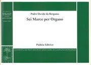 Sei Marce Per Organo / edited by Marco Ruggeri.