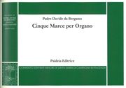 Cinque Marce Per Organo / edited by Marco Ruggeri.