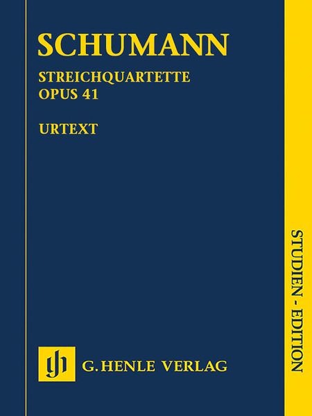 Streichquartette, Op. 41 / herausgegeben von Ernst Herttrich.