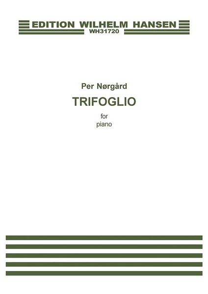Trifoglio, Op. 7 : For Piano.