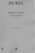 Tour A Tour II - la Rose Des Vents : Pour Orchestre Et Électronique (2014).