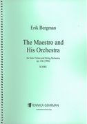 Maestro and His Orchestra, Op. 136 : For Solo Violin and String Orchestra (1996).