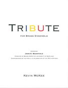 Tribute : For Brass Ensemble (2014) - Score Only.