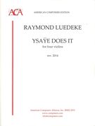 Ysaye Does It : For 4 Solo Violins (2008, Rev. 2014).