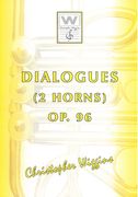 Dialogues, Op. 96 : For 2 Horns In F.