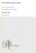 Sacri Amoris, Aurae Amate : Motet For Alto, Strings and Basso Continuo / Ed. Alejandro Garri.