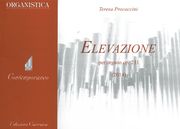 Elevazione, Op. 231 : Per Organo (2014).