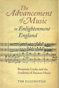 Advancement of Music In Enlightenment England : Benjamin Cooke and The Academy of Ancient Music.
