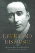 Delius and His Music.