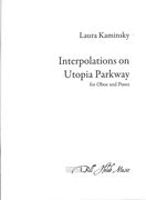 Interpolations On Utopia Parkway : For Oboe and Piano (1994, Rev. 1995).
