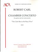 Chamber Concerto : For Guitar and 10 Instruments -The Calm Bee In The Busy Hive (2009-10).