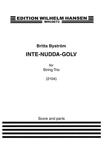 Inte-Nudda-Golv : For String Trio (2014).