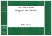 Allegretto Per Cembalo In Re / edited by Marco Ruggeri.