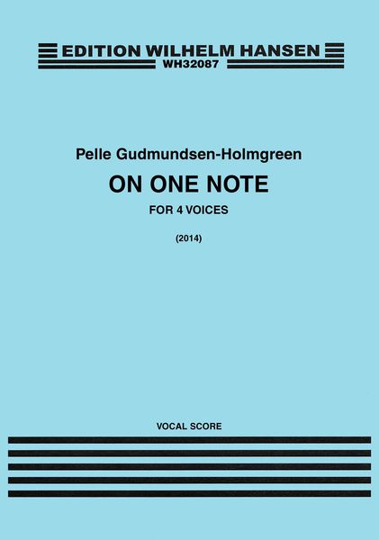 On One Note : For 4 Voices (2014).