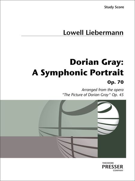 Dorian Gray, Op. 70 - A Symphonic Portrait : For Orchestra (2000).