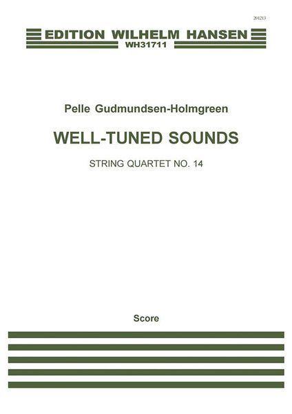 String Quartet No. 14 : Well-Tuned Sounds.