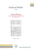 Crucifixus, Op. 25 - Passionsoratorium Zum Karfreitag : Für 4 Solisten, Chor und Orchester (1975).