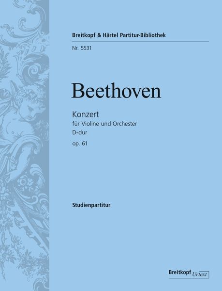 Konzert D-Dur, Op. 61 : Für Violine und Orchester / edited by Clive Brown.