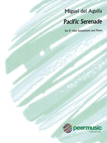 Pacific Serenade : For E Flat Alto Saxophone and Piano (1998, 2002).