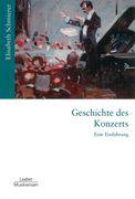 Geschichte Des Konzerts : Eine Einführung.