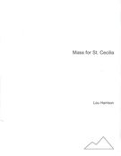 Mass For Saint Cecilia's Day : For Unaccompanied Chorus (1983/1986).