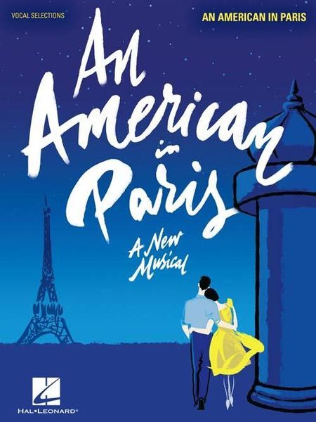 American In Paris : A New Musical.