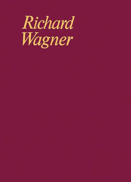 Feen : Grosse Romantische Oper In Drei Akten, WWV 32 - Dritter Akt / Ed. by Peter Jost.