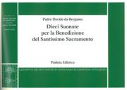 Dieci Suonate Per la Benedizione Del Santissimo Sacramento : Per Organo / Ed. Marco Ruggeri.