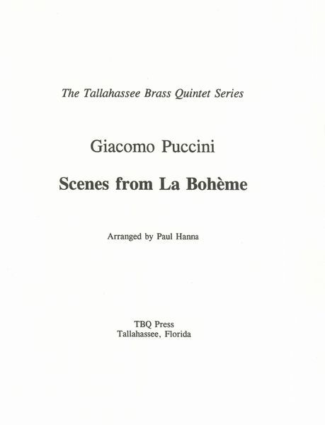 Scenes From la Bohème : For Brass Quintet.