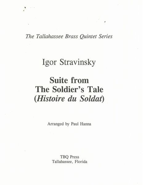 Suite From The Soldier's Tale : For Brass Quintet.